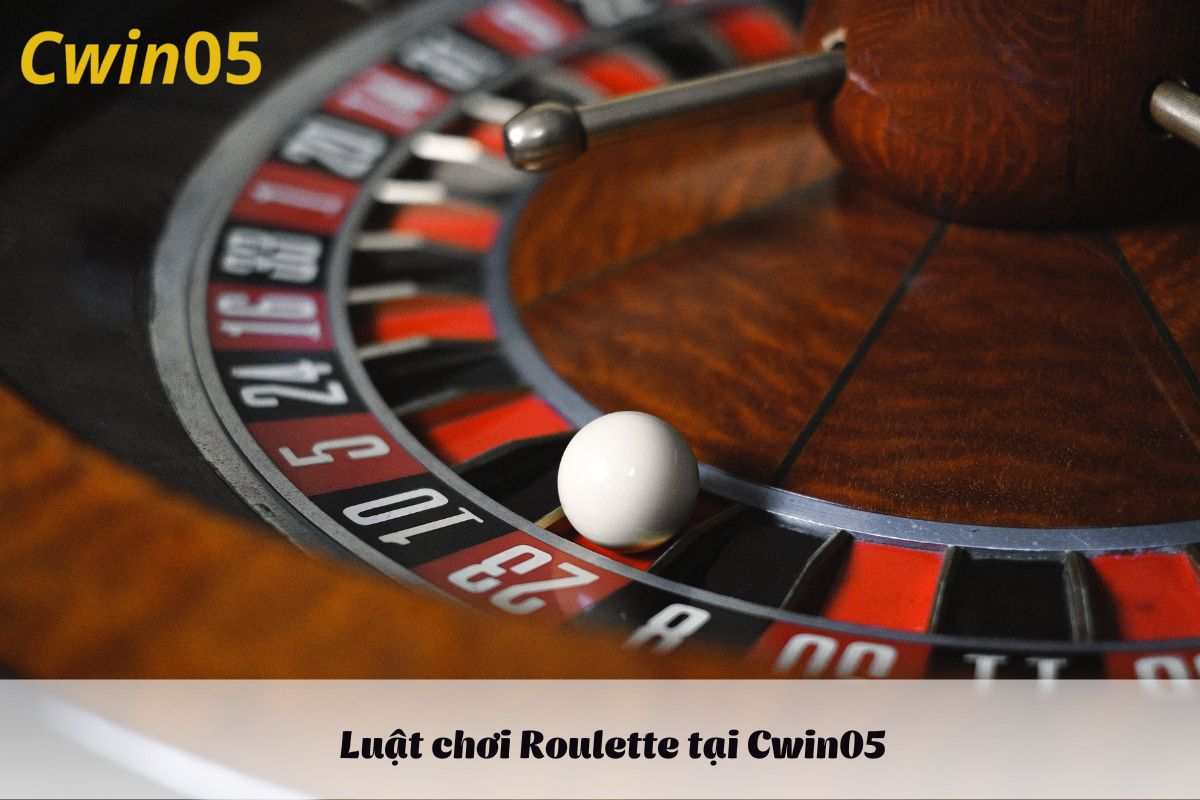 Luật chơi Roulette tại Cwin05