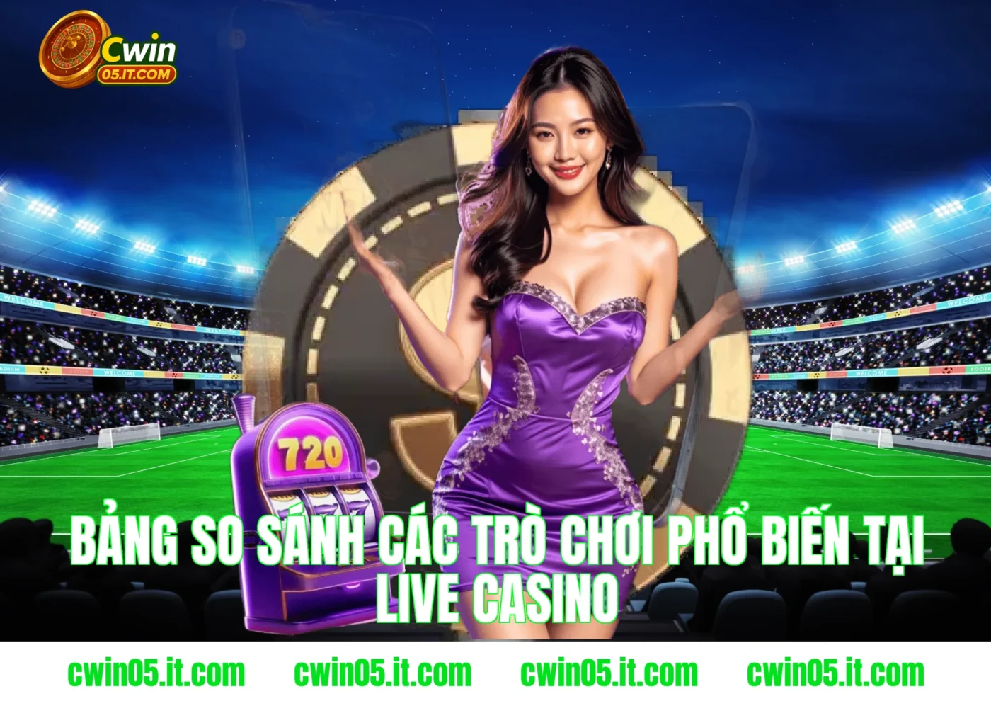 Bảng So Sánh Các Trò Chơi Phổ Biến Tại Live Casino