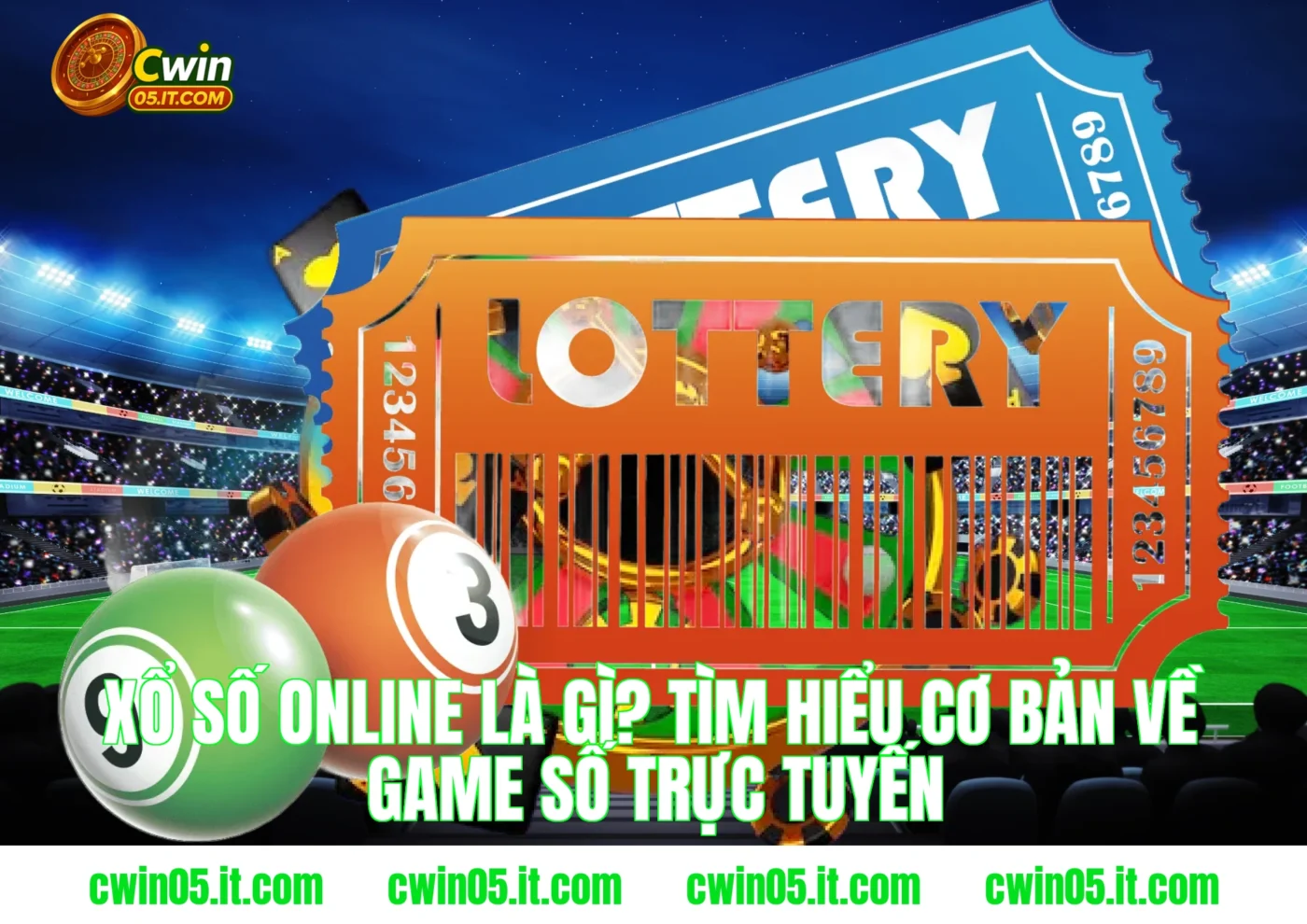 Xổ số online là gì? Tìm hiểu cơ bản về game số trực tuyến