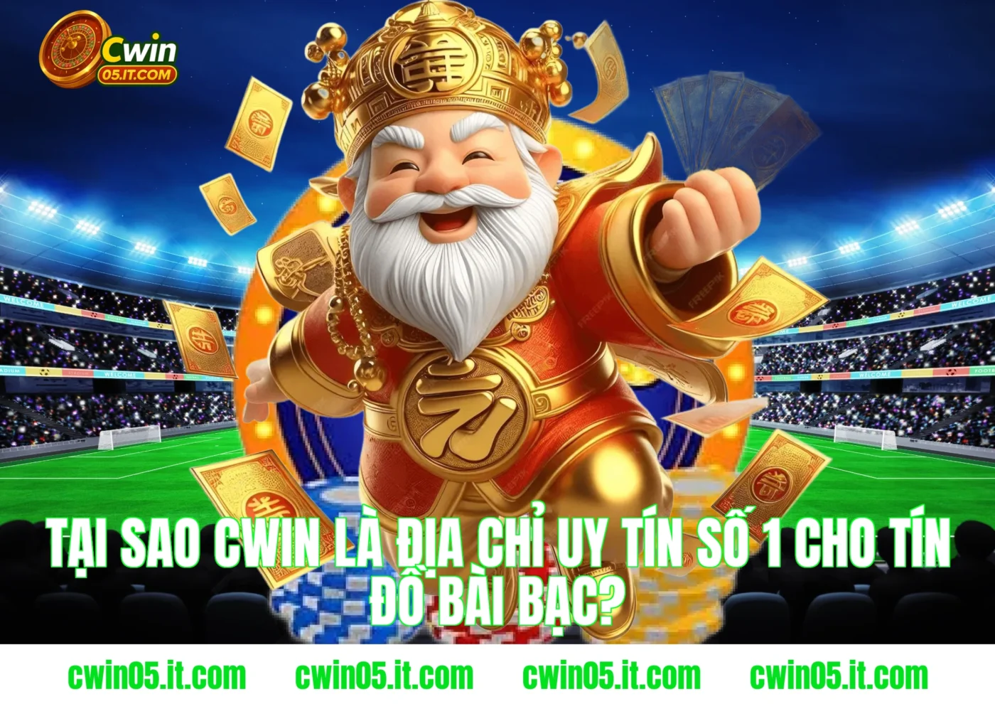 Tại sao Cwin là địa chỉ uy tín số 1 cho tín đồ bài bạc?