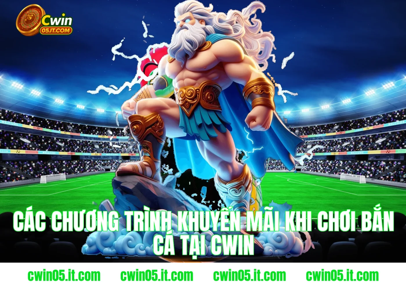 Các chương trình khuyến mãi khi chơi bắn cá tại Cwin