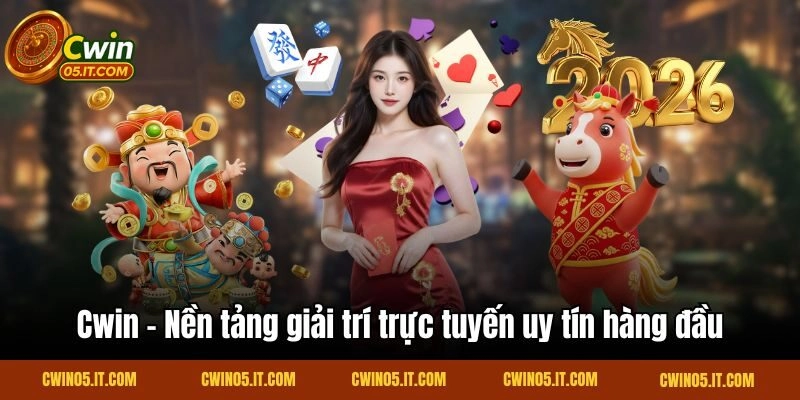 Giới thiệu Cwin – Nền tảng giải trí trực tuyến uy tín hàng đầu