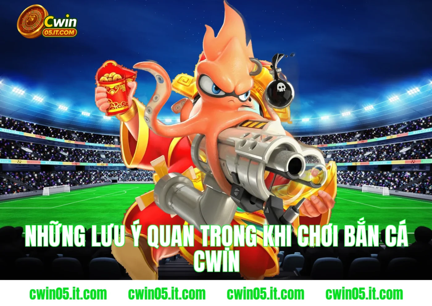 Những lưu ý quan trọng khi chơi bắn cá Cwin