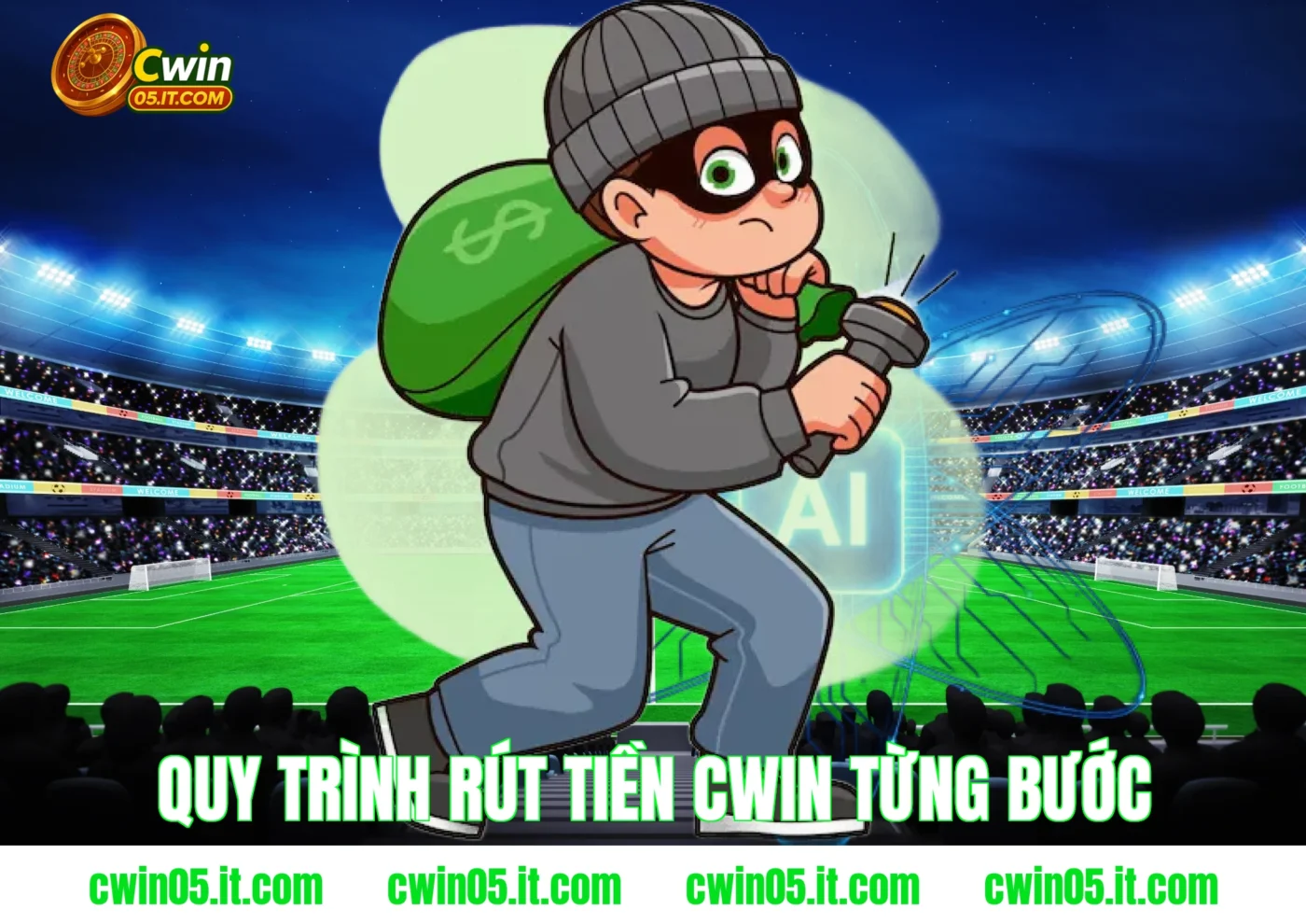 Quy trình rút tiền Cwin từng bước