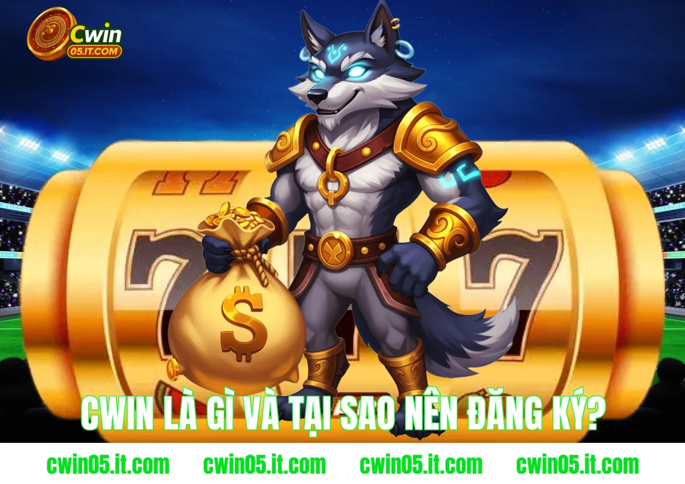 Cwin là gì và tại sao nên đăng ký?