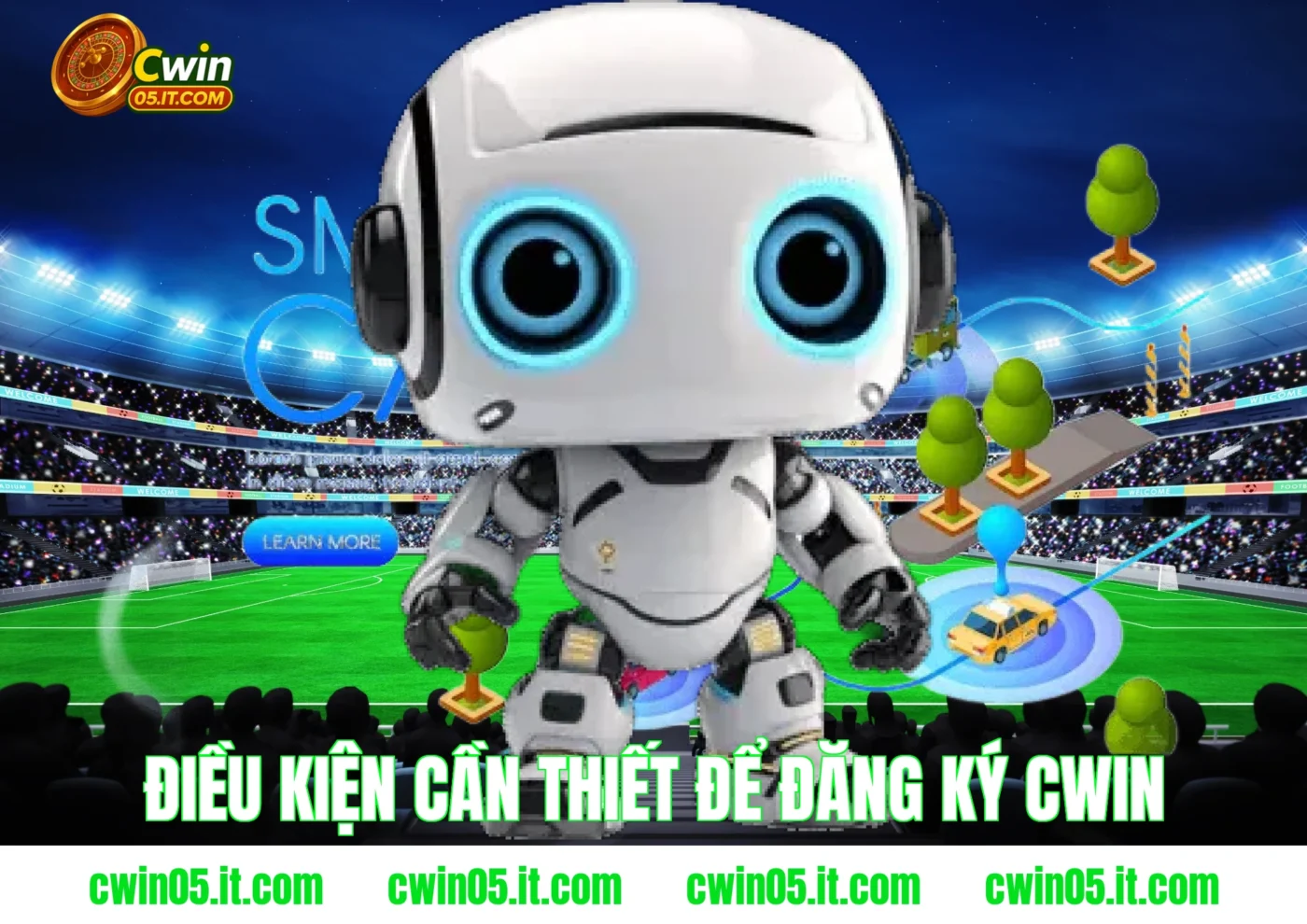 Điều kiện cần thiết để đăng ký Cwin