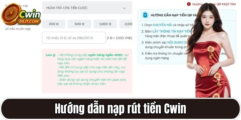 Hướng dẫn nạp rút tiền Cwin