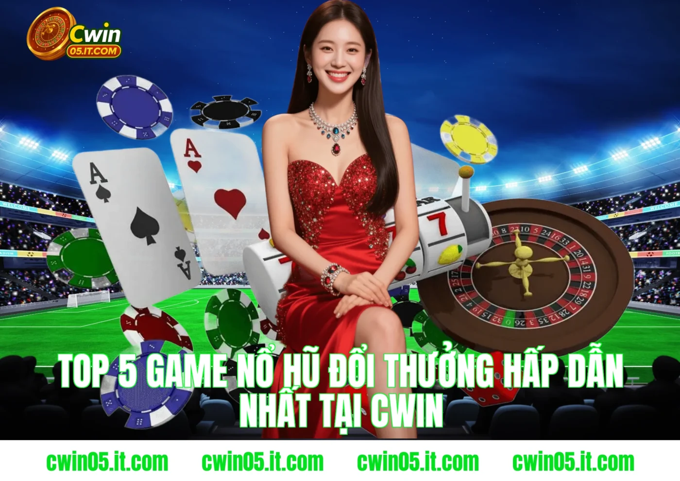 Top 5 game nổ hũ đổi thưởng hấp dẫn nhất tại Cwin